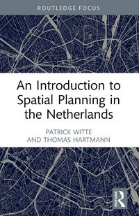 Produktbild: An Introduction to Spatial Planning in the Netherlands