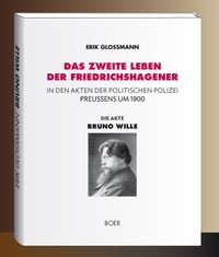 Produktbild: Die Akte &raquo;Bruno Wille&laquo;