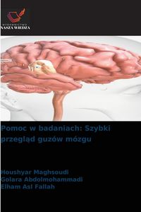 Produktbild: Pomoc w badaniach: Szybki przegl&iquest;d guz&oacute;w m&oacute;zgu