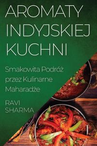Produktbild: Aromaty Indyjskiej Kuchni