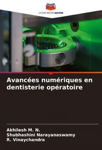 Produktbild: Avanc&eacute;es num&eacute;riques en dentisterie op&eacute;ratoire