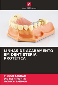 Produktbild: Linhas De Acabamento Em Dentisteria Prot&eacute;tica