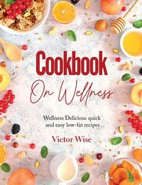 Produktbild: Cookbook On Wellness