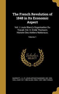 Produktbild: The French Revolution of 1848 in Its Economic Aspect