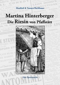 Produktbild: Martina Hinterberger Die Riesin von Pfaffst&auml;tt