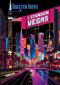Produktbild: F&uuml;nf Stunden Vegas
