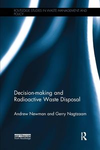 Produktbild: Decision-making and Radioactive Waste Disposal