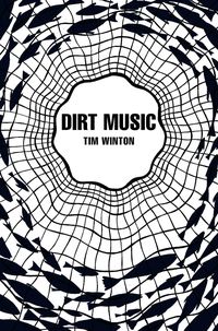 Produktbild: Dirt Music (Picador 40th Anniversary Edition)
