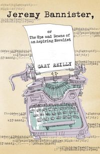 Produktbild: Jeremy Bannister, or The Ups and Downs of an Aspiring Novelist