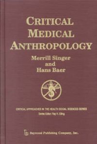 Produktbild: Singer, M: Critical Medical Anthropology