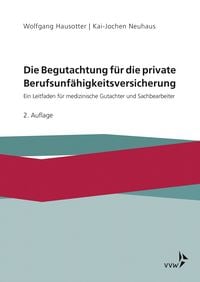 Produktbild: Die Begutachtung f&uuml;r die private Berufsunf&auml;higkeitsversicherung