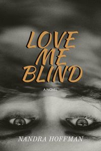 Produktbild: Love Me Blind: A Novel