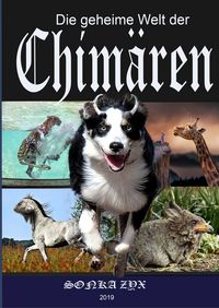 Produktbild: Die geheime Welt der Chim&auml;ren