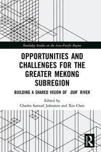 Produktbild: Opportunities and Challenges for the Greater Mekong Subregion