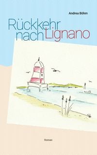 Produktbild: R&uuml;ckkehr nach Lignano