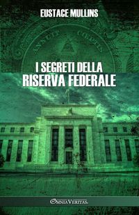 Produktbild: I segreti della Riserva Federale