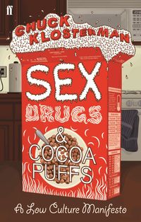 Produktbild: Sex, Drugs, and Cocoa Puffs