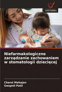 Produktbild: Niefarmakologiczne zarz&iquest;dzanie zachowaniem w stomatologii dzieci&iquest;cej