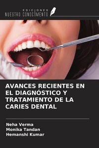 Produktbild: Avances Recientes En El Diagn&oacute;stico Y Tratamiento De La Caries Dental