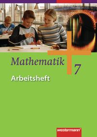 Mathematik 7. Arbeitshefte 5 - 8. Gesamtschule. Nordrhein-Westfalen, Niedersachsen