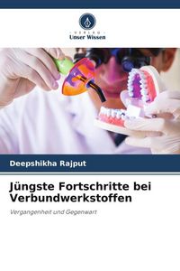 Produktbild: J&uuml;ngste Fortschritte bei Verbundwerkstoffen
