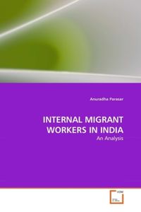 Bild vom Artikel Parasar, a: Internal Migrant Workers in India vom Autor Anuradha Parasar