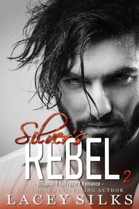 Produktbild: Silver's Rebel (Silver Brothers Securities, #2)