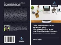 Produktbild: Door mensen ervaren kwaliteit van dienstverlening voor multimediatoepassingen