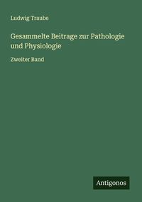 Produktbild: Gesammelte Beitrage zur Pathologie und Physiologie