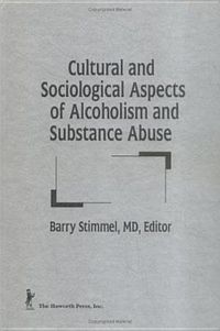 Produktbild: Stimmel, B: Cultural and Sociological Aspects of Alcoholism