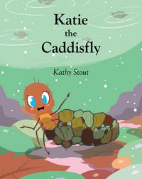 Produktbild: Katie the Caddisfly