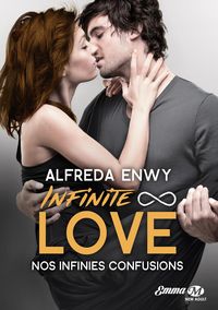 Produktbild: Infinite Love, T5 : Nos infinies confusions