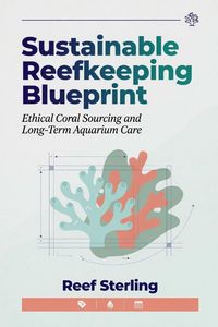 Produktbild: Sustainable Reefkeeping Blueprint
