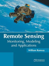 Produktbild: Remote Sensing: Monitoring, Modeling and Applications
