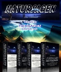 Produktbild: Natursagen. Eine Sammlung naturdeutender Sagen, M&auml;rchen, Fabeln und Legenden. Herausgegeben von Oskar D&auml;hnhardt. 3. Band: Tiersagen - Erster Teil - Te