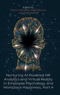 Produktbild: Nurturing AI-Powered HR Analytics and Virtual Reality in Employee Psychology and Workplace Happiness, Part a