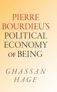 Produktbild: Pierre Bourdieu's Political Economy of Being
