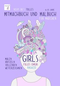Bild vom Artikel Mitmachbuch und Malbuch – Mädchen. 6-10 Jahre vom Autor Vicky Bo