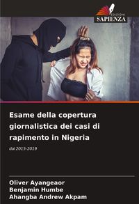 Produktbild: Esame della copertura giornalistica dei casi di rapimento in Nigeria