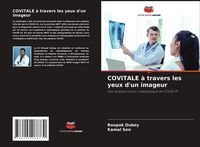 Produktbild: COVITALE &agrave; travers les yeux d'un imageur