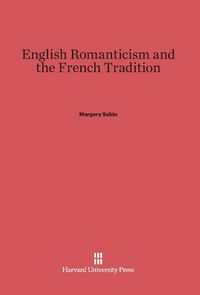 Produktbild: English Romanticism and the French Tradition