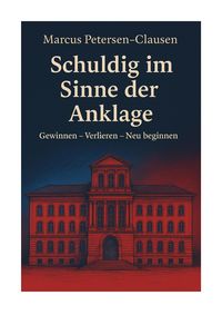 Produktbild: Schuldig im Sinne der Anklage