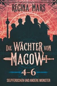 Produktbild: Die W&auml;chter von Magow: Seepferdchen und andere Monster