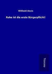 Produktbild: Ruhe ist die erste B&uuml;rgerpflicht!