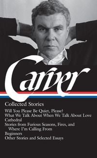 Produktbild: Raymond Carver: Collected Stories (Loa #195)