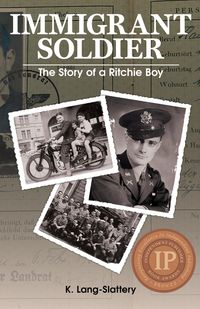 Produktbild: Immigrant Soldier: The Story of a Ritchie Boy