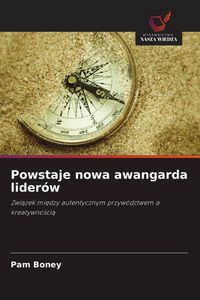 Produktbild: Powstaje nowa awangarda lider&oacute;w