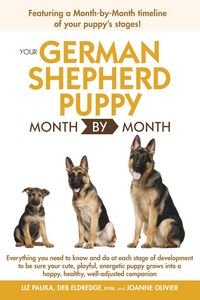 Produktbild: Your German Shepherd Puppy Month by Month, 2nd Edition