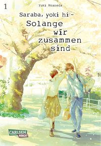 Bild vom Artikel Saraba, yoki hi – Solange wir zusammen sind 1 vom Autor Yuki Akaneda