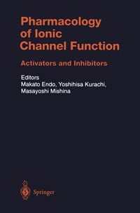 Produktbild: Pharmacology of Ionic Channel Function: Activators and Inhibitors
